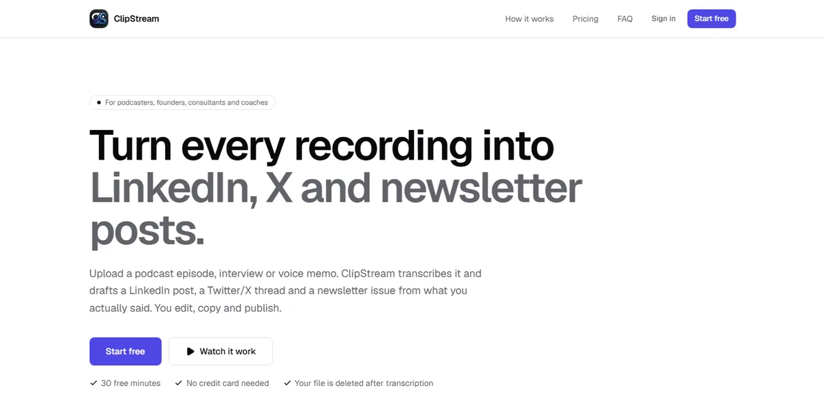 ClipStream: headline about turning recordings into LinkedIn, X and newsletter posts.